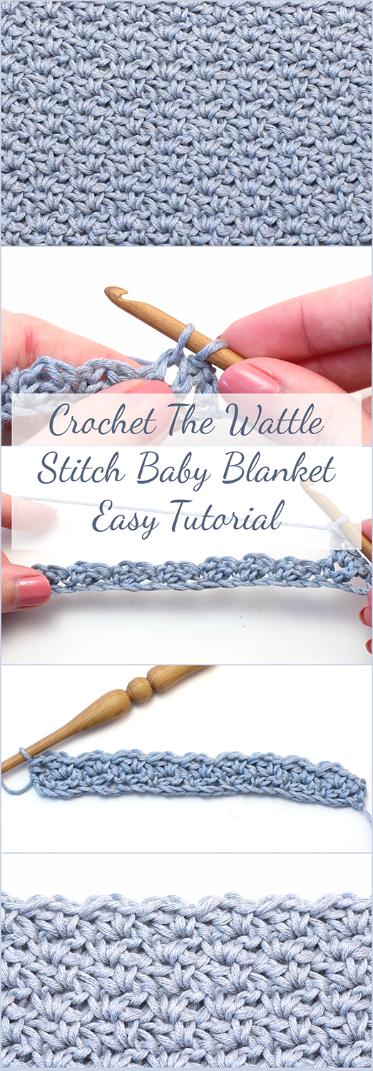 Crochet The Wattle Stitch Baby Blanket Easy Tutorial