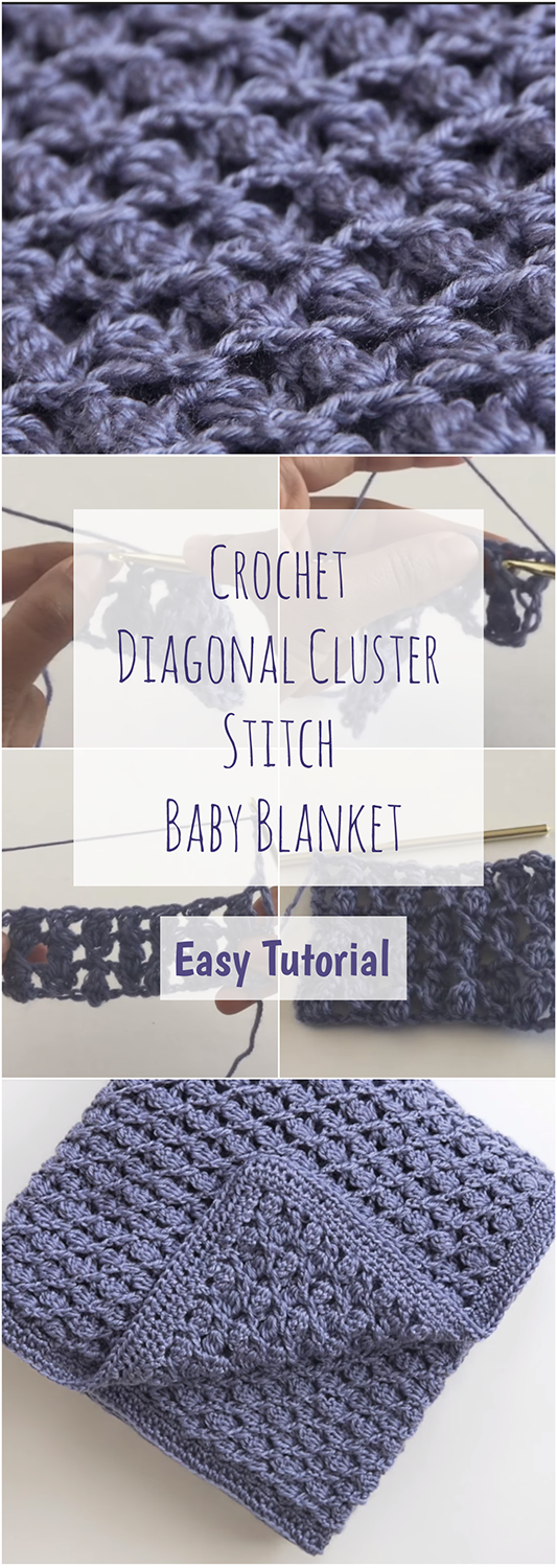 Crochet Diagonal Cluster Stitch Baby Blanket Easy Tutorial