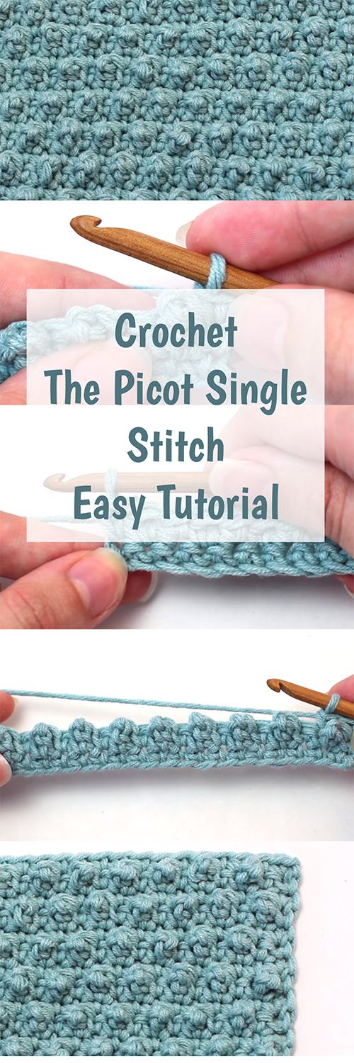 Crochet The Picot Single Stitch Easy Tutorial